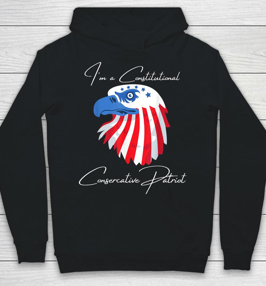 I'm A Constitutional Conservative Hoodie