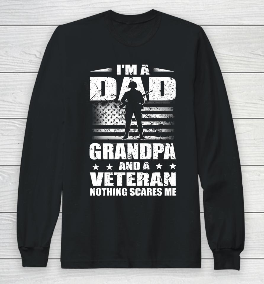 I'm A Dad Grandpa And A Veteran Father's Day Long Sleeve T-Shirt