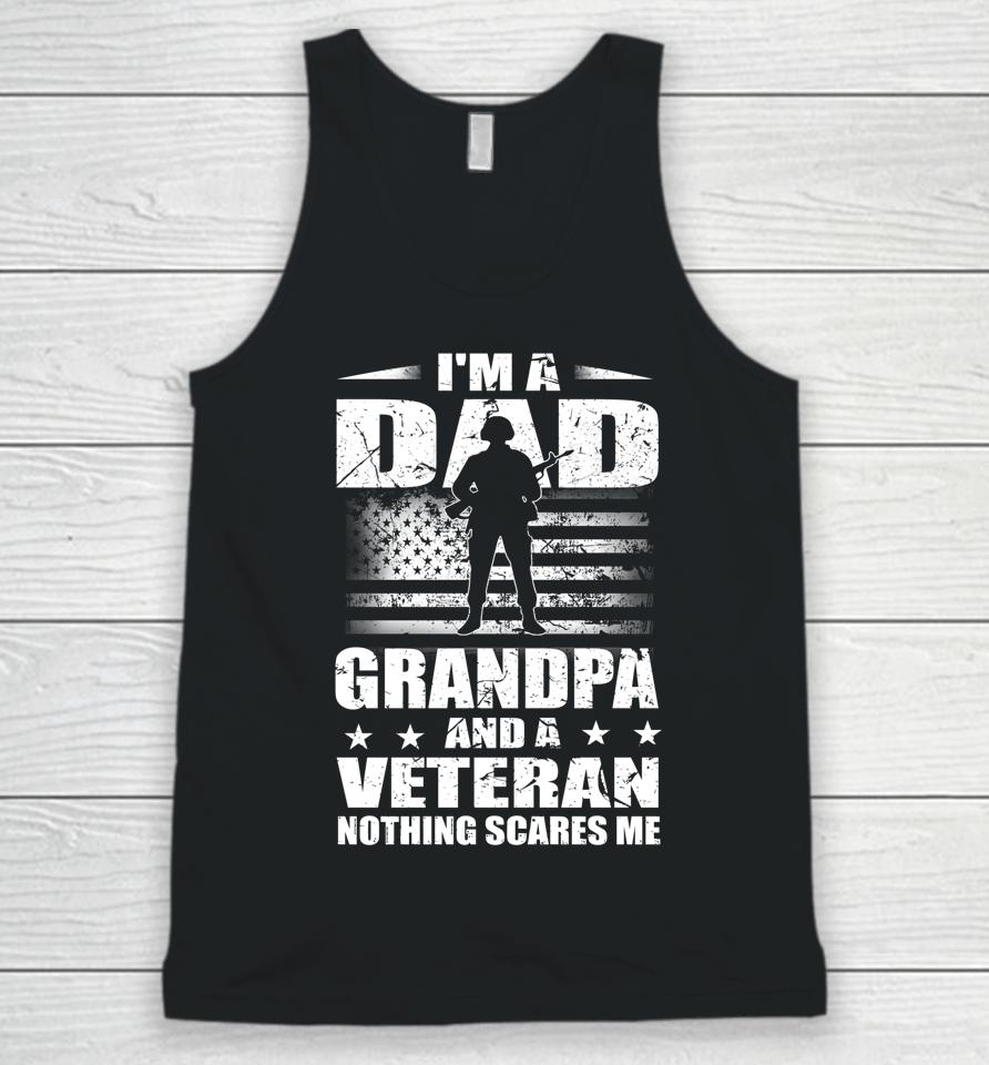 I'm A Dad Grandpa And A Veteran Father's Day Unisex Tank Top