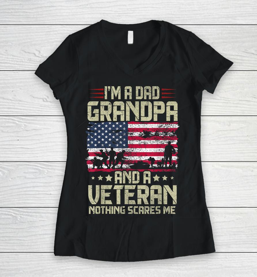 I'm A Dad Grandpa And Veteran Fathers Day Papa Grandpa Women V-Neck T-Shirt