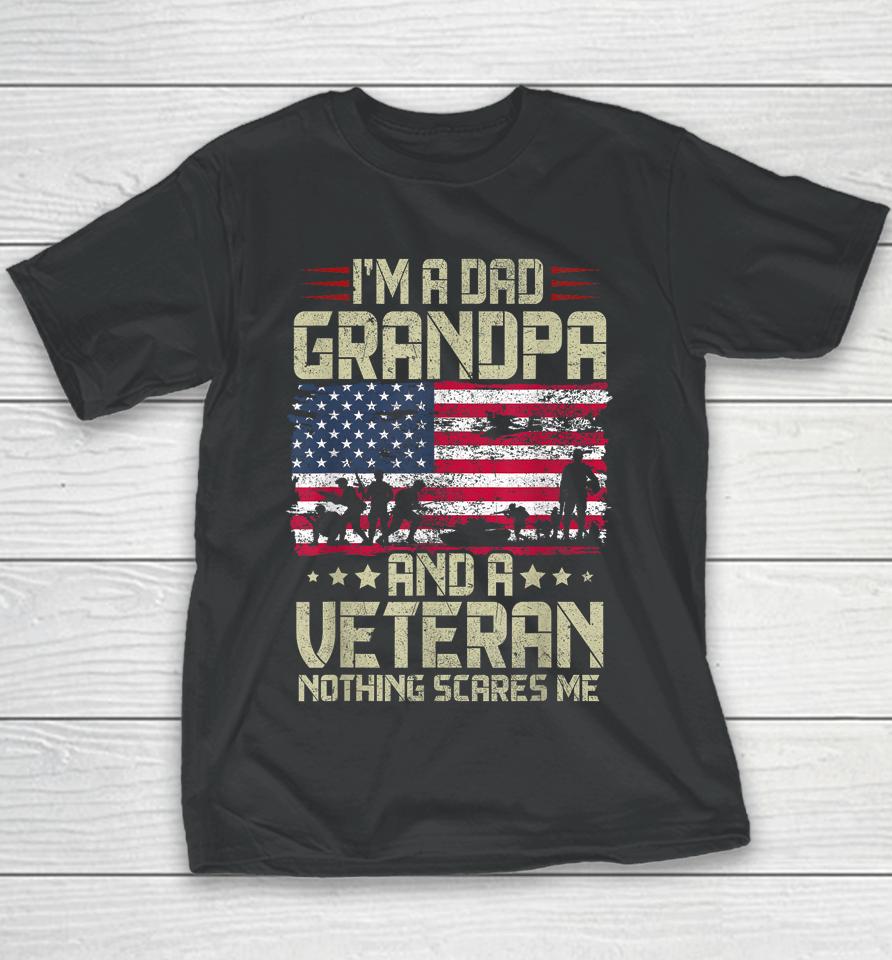 I'm A Dad Grandpa And Veteran Fathers Day Papa Grandpa Youth T-Shirt