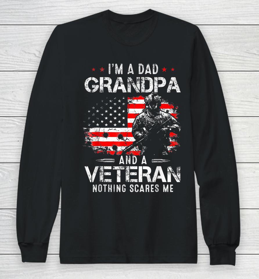 I'm A Dad Grandpa Veteran Fathers Day Long Sleeve T-Shirt