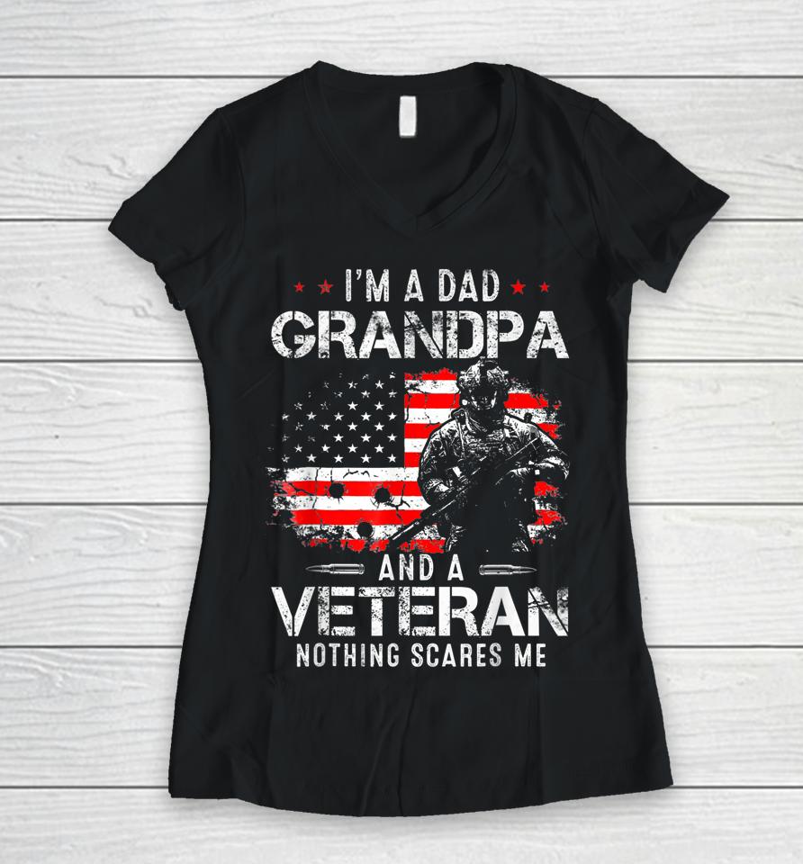 I'm A Dad Grandpa Veteran Fathers Day Women V-Neck T-Shirt