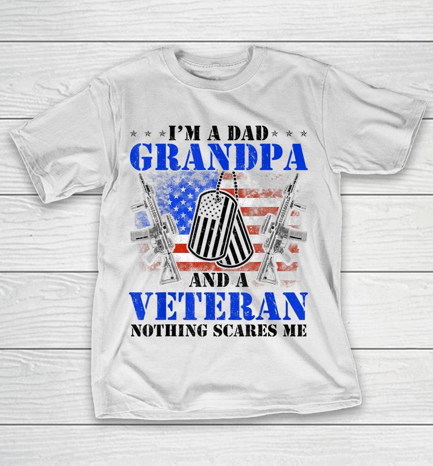 I'm A Dad Grandpa Veteran Father's Day T-Shirt