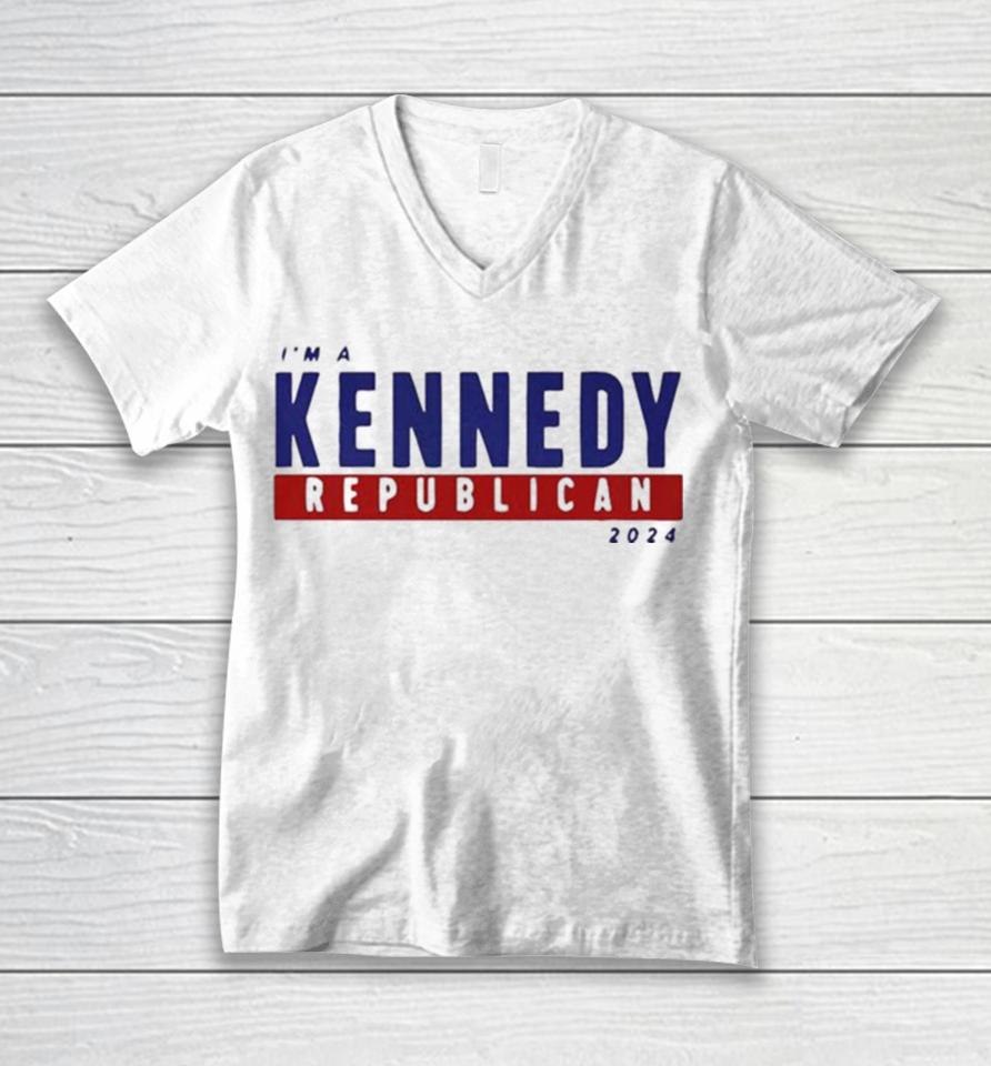 I’m A Kennedy Republican 2024 Unisex V-Neck T-Shirt