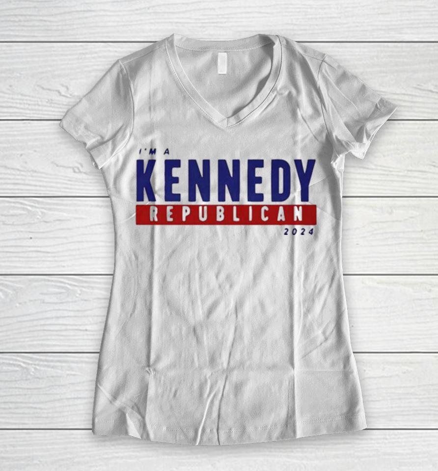 I’m A Kennedy Republican 2024 Women V-Neck T-Shirt