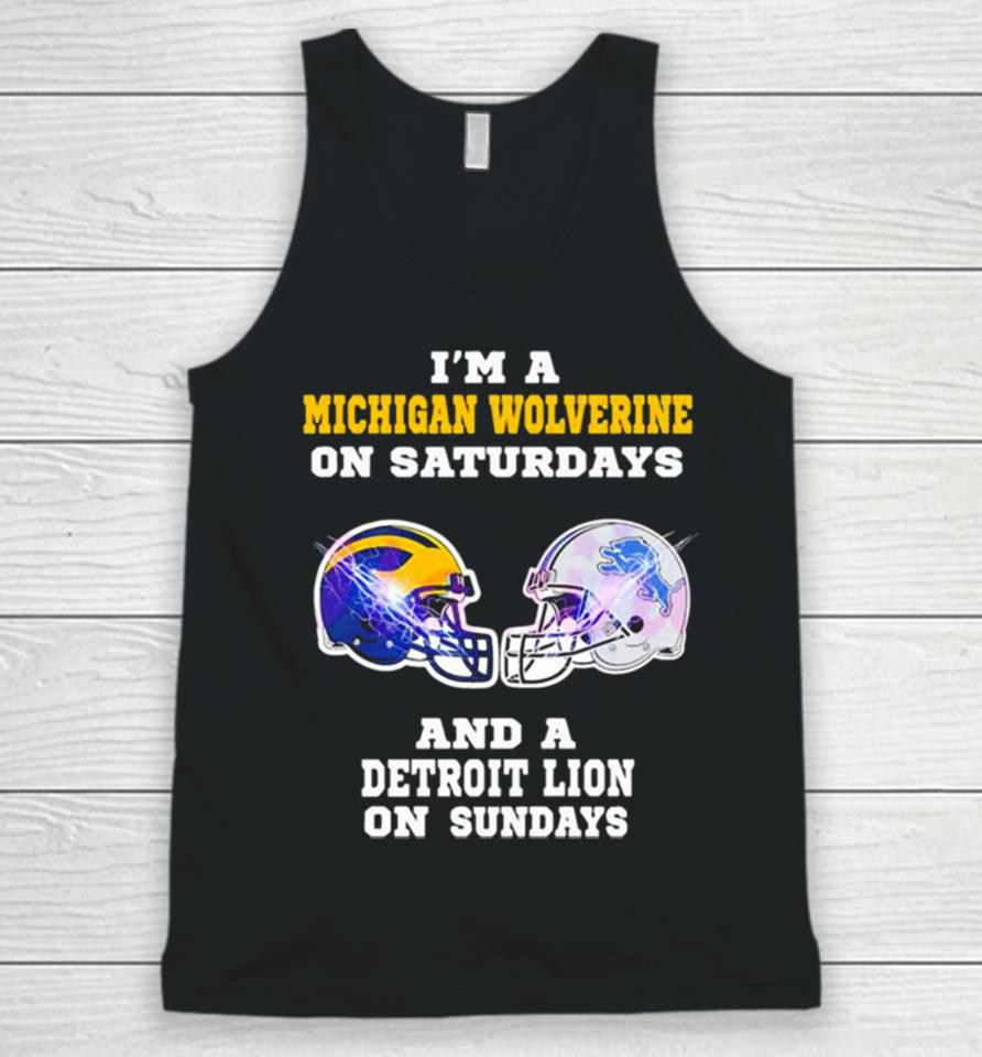 I’m A Michigan Wolverine On Saturdays And A Detroit Lions On Sundays Helmet Unisex Tank Top