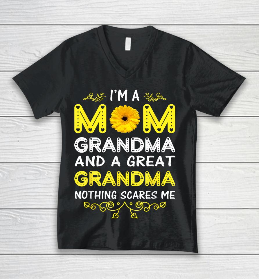 I'm A Mom And Grandma Nothing Scares Me Grandma Mother's Day Unisex V-Neck T-Shirt