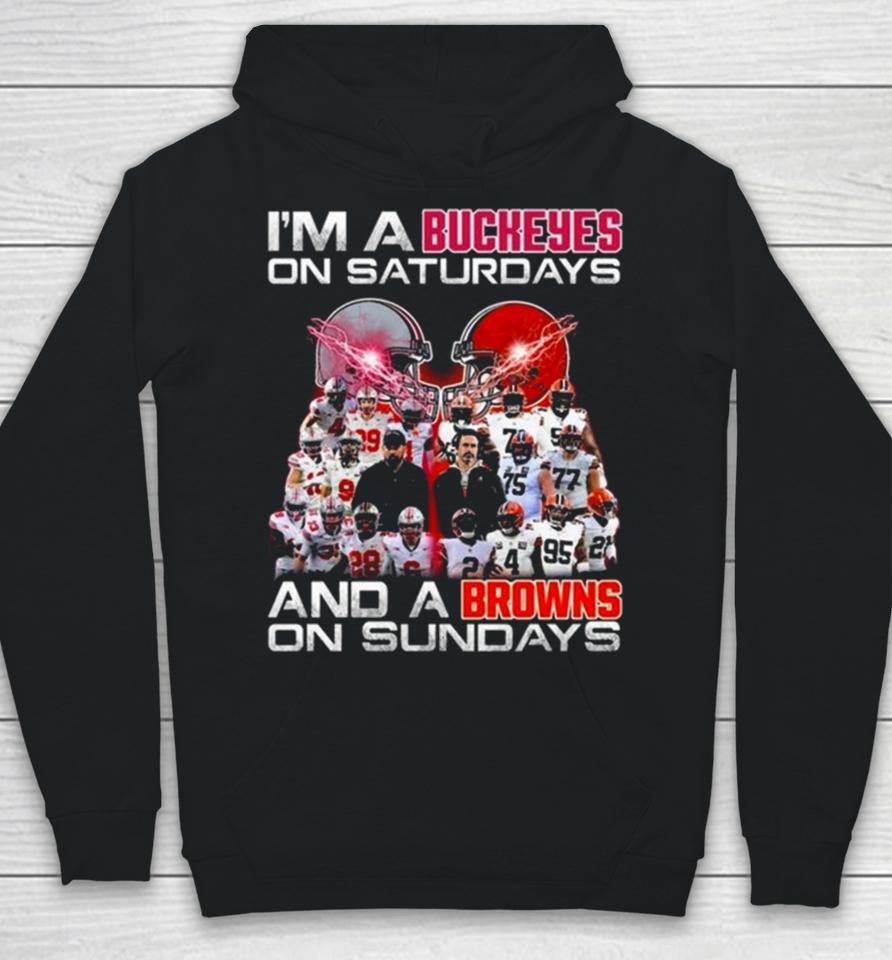 I’m A Ohio State Buckeyes On Saturdays And A Cleveland Browns On Sundays Players 2023 Hoodie
