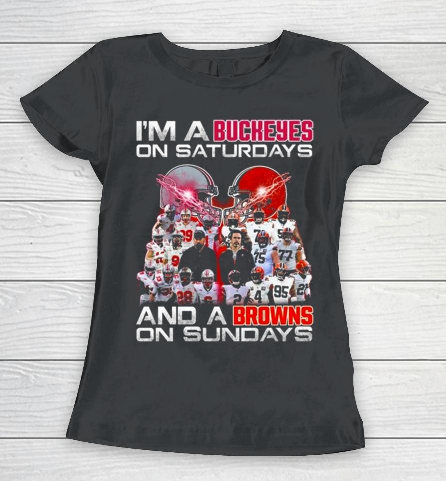 I’m A Ohio State Buckeyes On Saturdays And A Cleveland Browns On Sundays Players 2023 Women T-Shirt