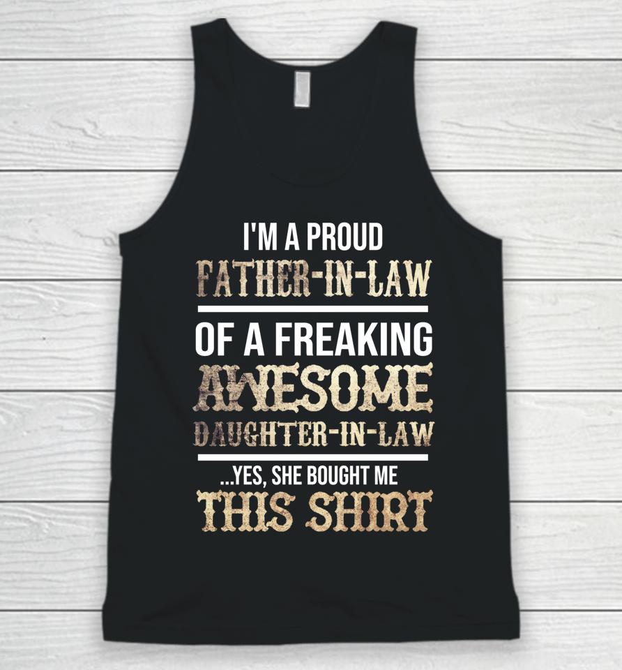 I'm A Proud Father In Law Of A Freaking Awesome Daughter In Law Funny Unisex Tank Top