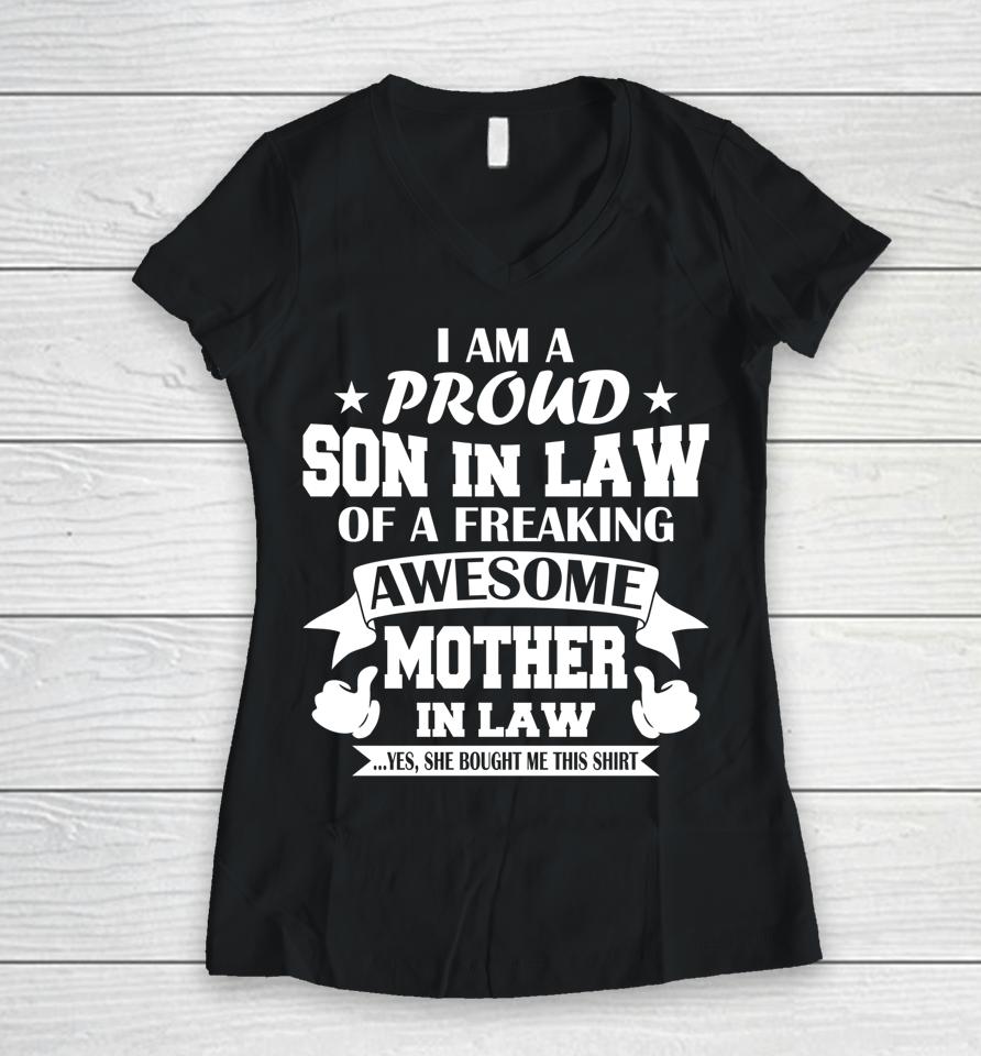 I'm A Proud Son In Law Of A Freaking Awesome Mother In Law Women V-Neck T-Shirt
