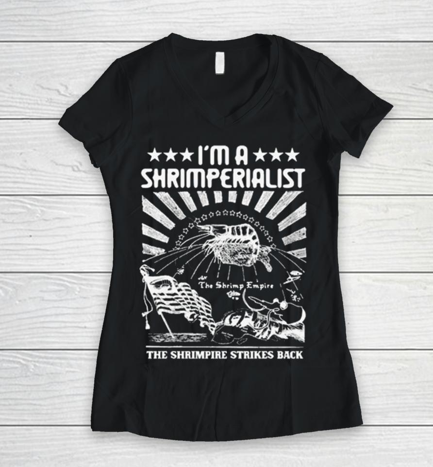 I’m A Shrimperialist The Shrimpire Strikes Back Women V-Neck T-Shirt