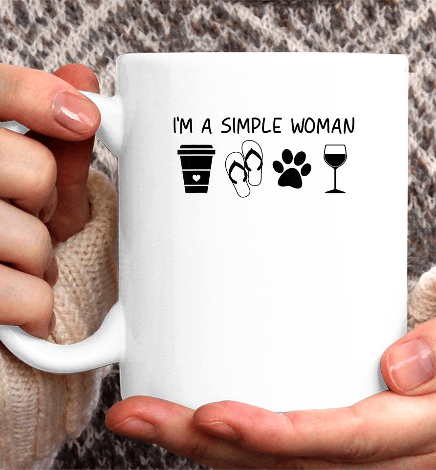I'm A Simple Woman Coffee Slippers Animals Wine Coffee Mug