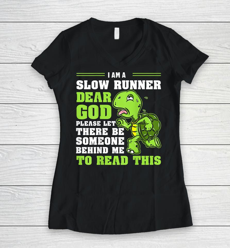 I'm A Slow Runner Turtle Funny Marathon Running Women V-Neck T-Shirt