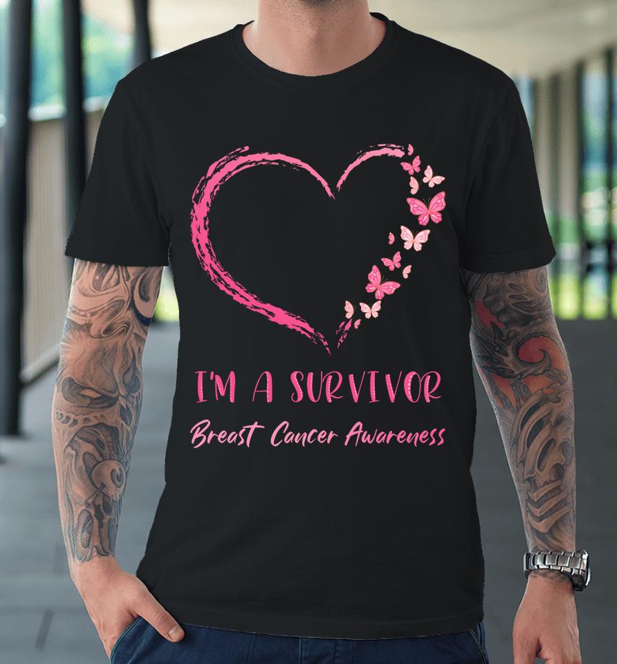 I'm A Survivor Breast Cancer Awareness Heart Butterflies Premium T-Shirt