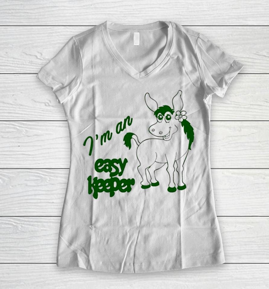 I’m An Easy Keeper Women V-Neck T-Shirt