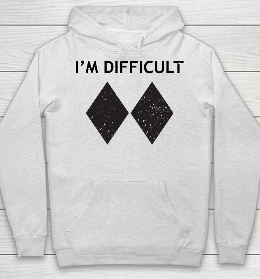 I'm Difficult Cool Skiing Stuff For Men Ski Snowboard Lover Hoodie