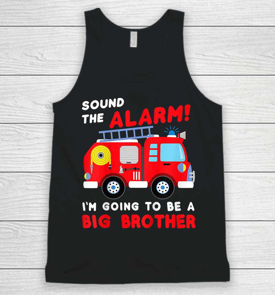 I'm Going To Be A Big Brother Shirt Firetruck Baby Reveal Unisex Tank Top