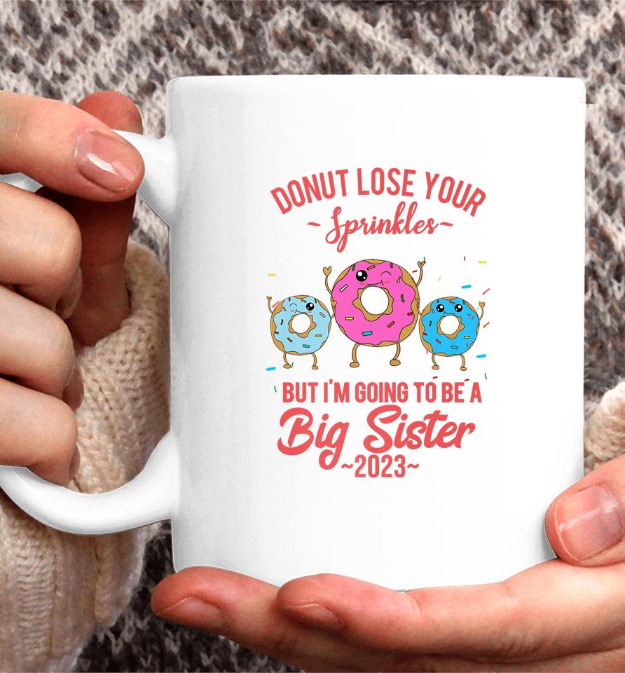 I'm Going To Be A Big Sister Of Twins Baby Announcement 2023 Coffee Mug