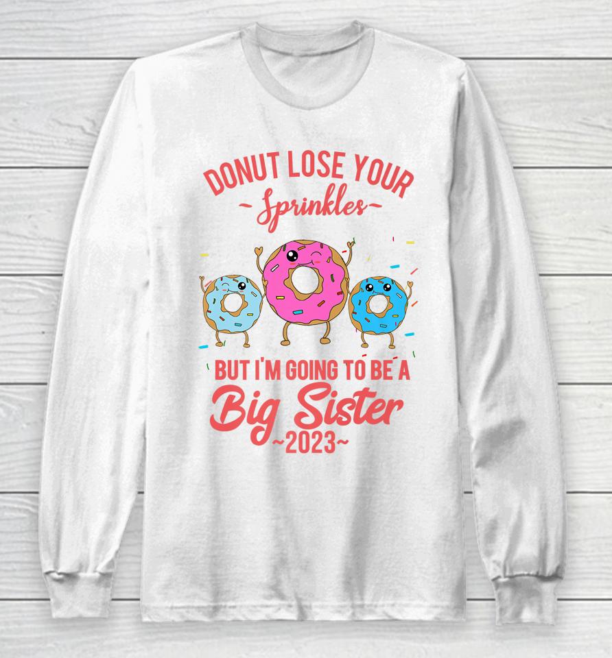 I'm Going To Be A Big Sister Of Twins Baby Announcement 2023 Long Sleeve T-Shirt