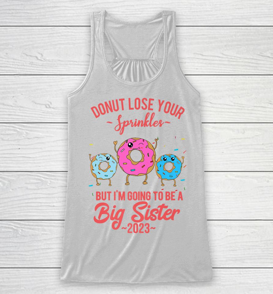 I'm Going To Be A Big Sister Of Twins Baby Announcement 2023 Racerback Tank