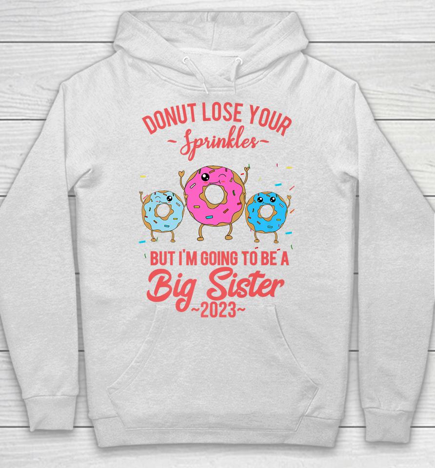 I'm Going To Be A Big Sister Of Twins Baby Announcement 2023 Hoodie