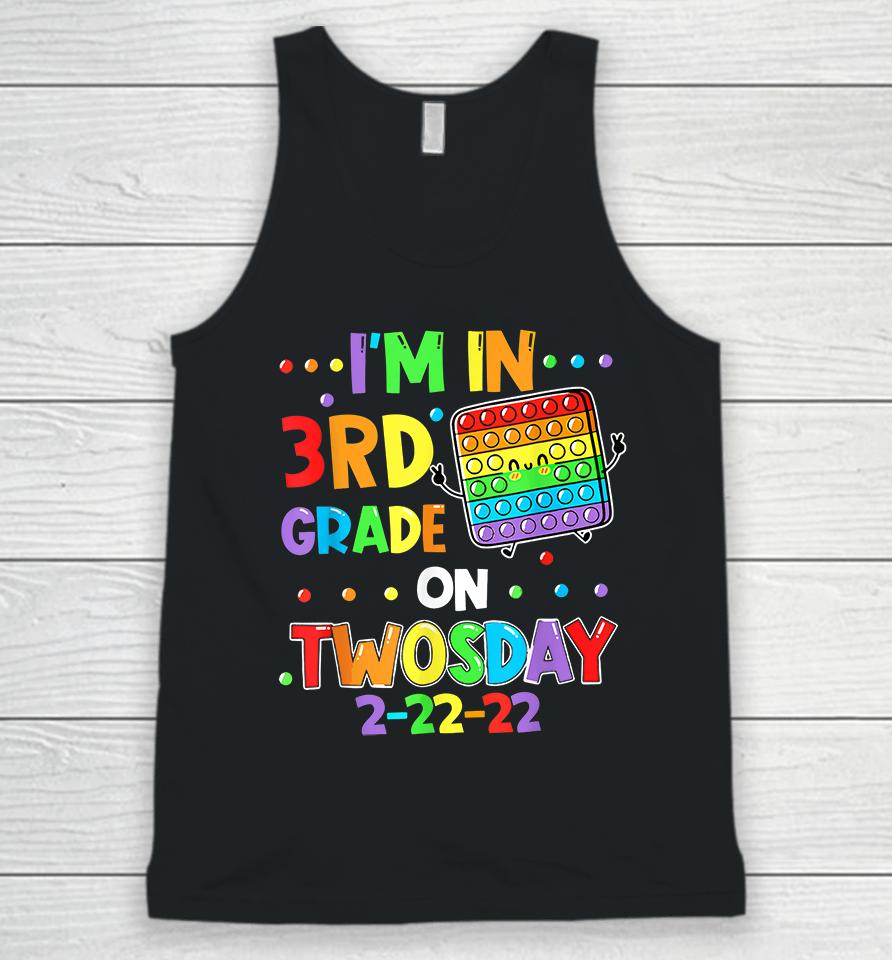 I'm In 3Rd Grade On Twosday 2-22-22 Unisex Tank Top