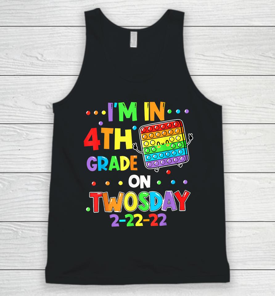 I'm In 4Th Grade On Twosday 2-22-22 Unisex Tank Top