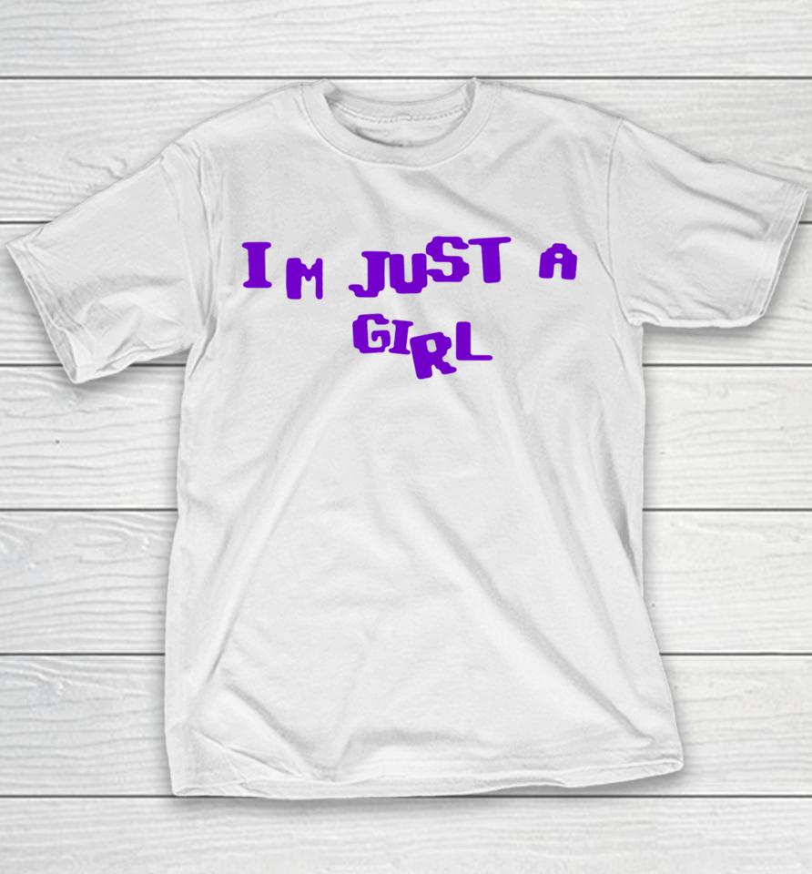 I'm Just A Girl Youth T-Shirt