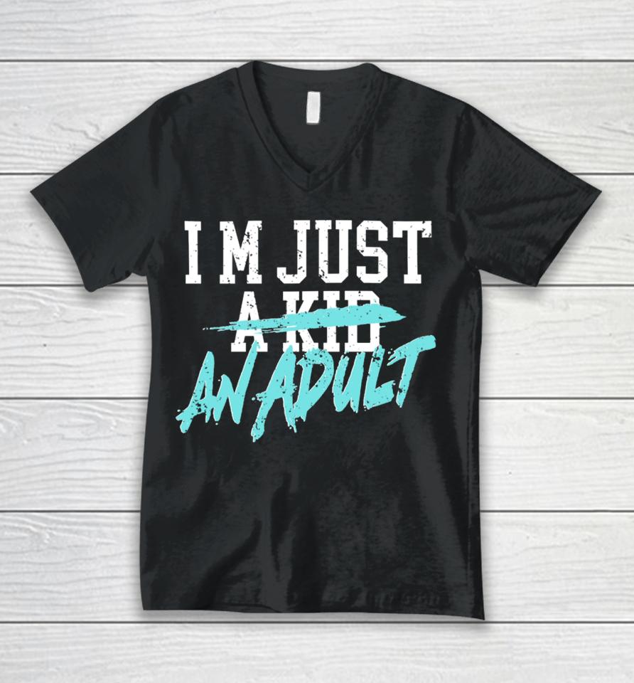 I'm Just A Kid An Adult And Life Is A Nightmare Unisex V-Neck T-Shirt