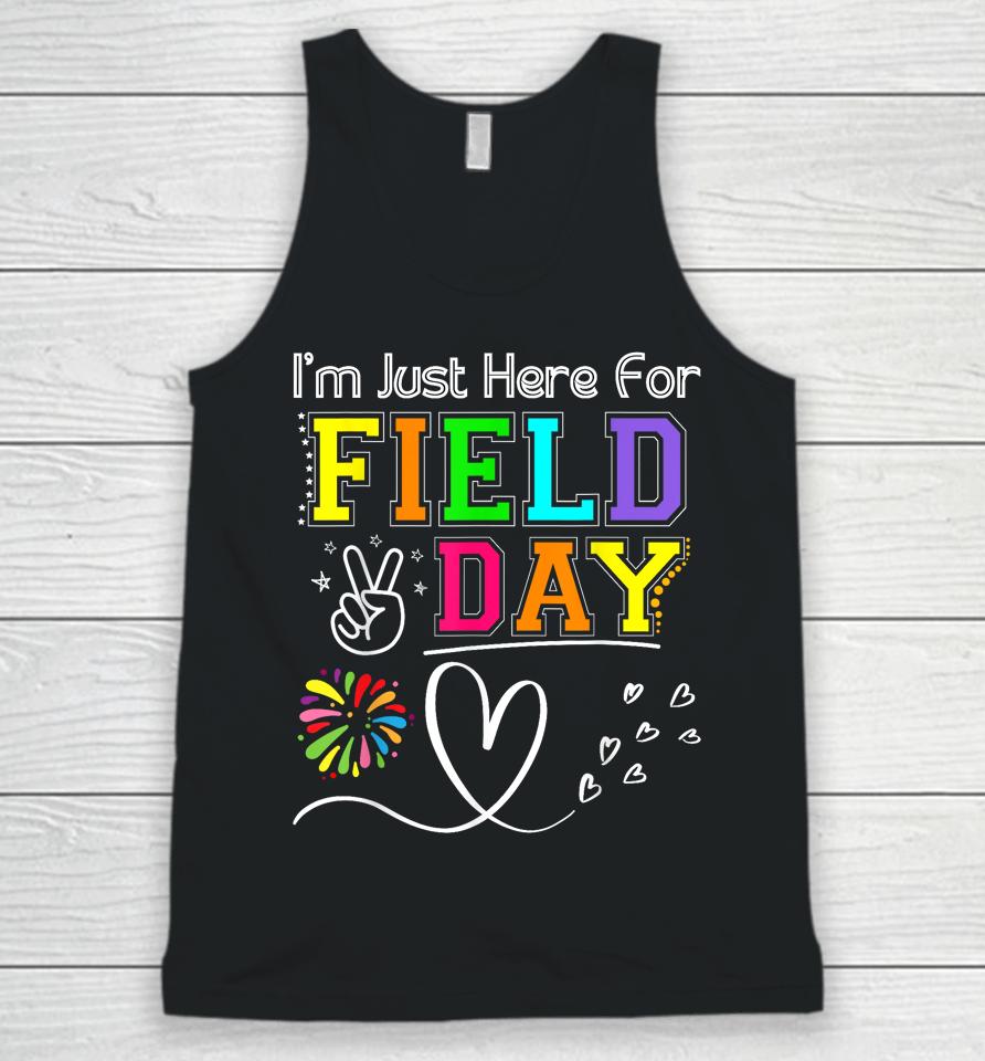 I'm Just Here For Field Day 2023 Last Day School Unisex Tank Top