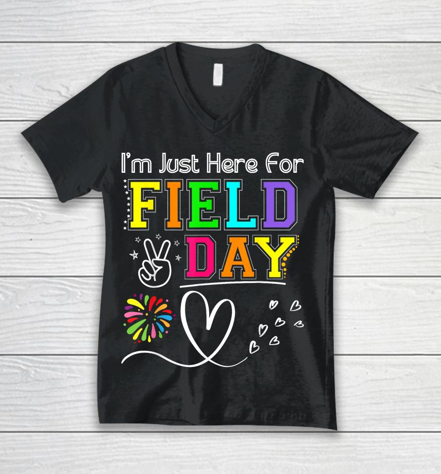 I'm Just Here For Field Day 2023 Last Day School Unisex V-Neck T-Shirt