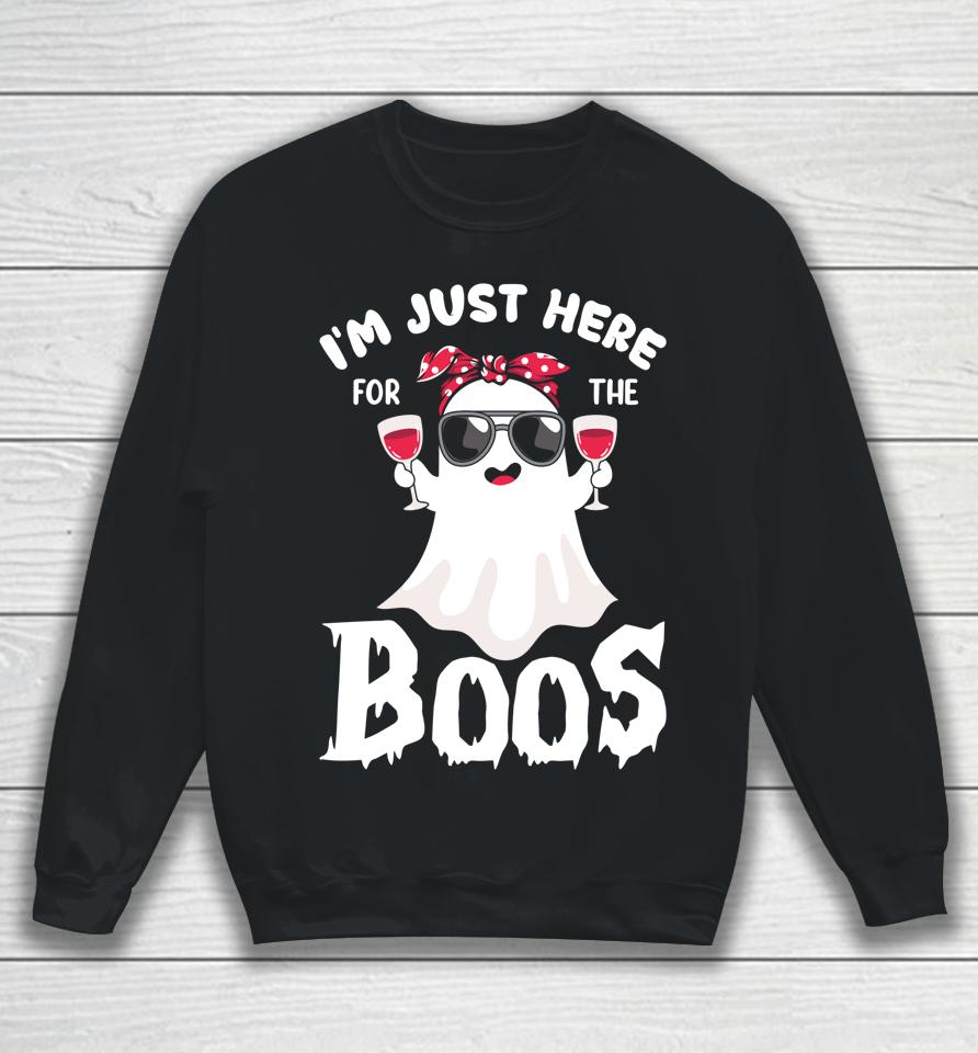 I'm Just Here For The Boos Funny Drinking Halloween Sweatshirt