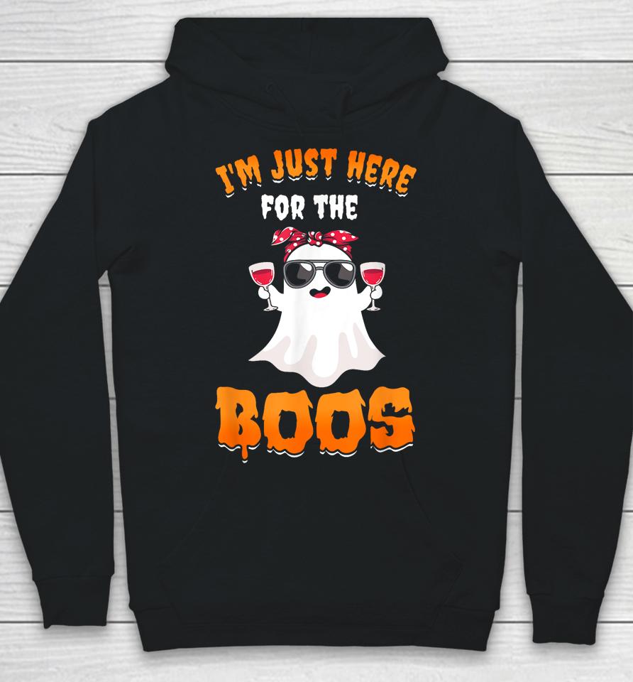 I'm Just Here For The Boos Funny Halloween Hoodie