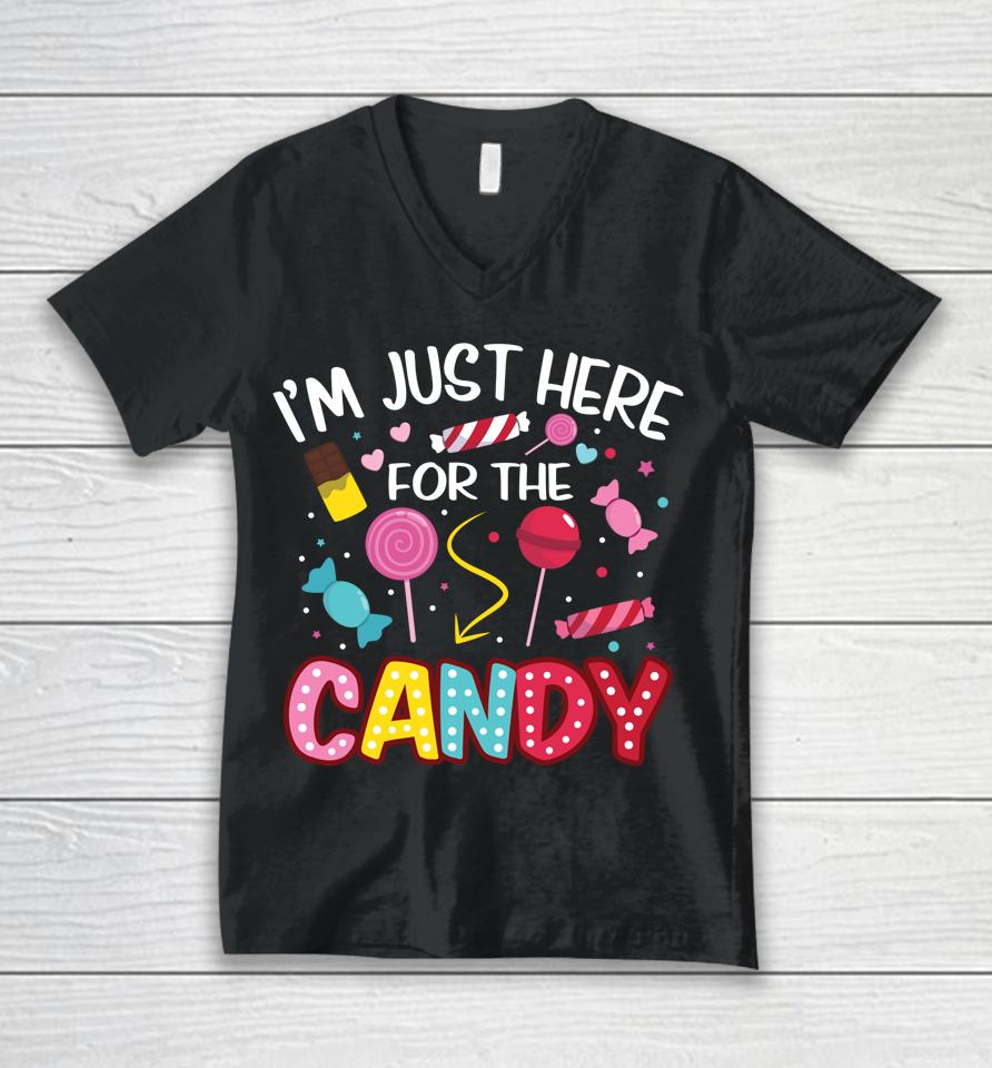I'm Just Here For The Candy Halloween Cute Lollipop Sweets Unisex V-Neck T-Shirt