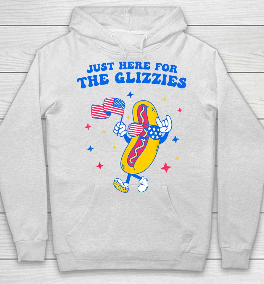 I'm Just Here For The Glizzies Funny Fourth Of July Wiener Hoodie