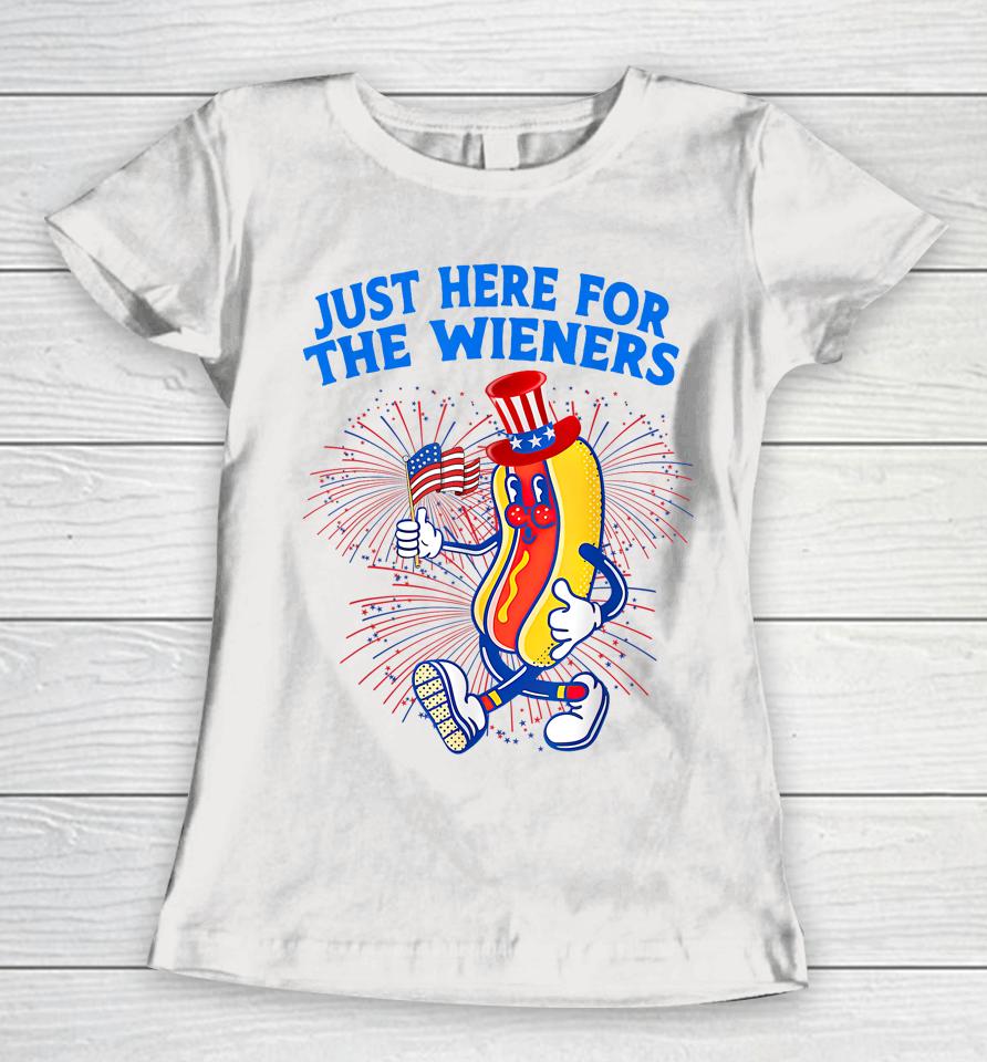 I'm Just Here For The Wieners 4Th Of July Women T-Shirt