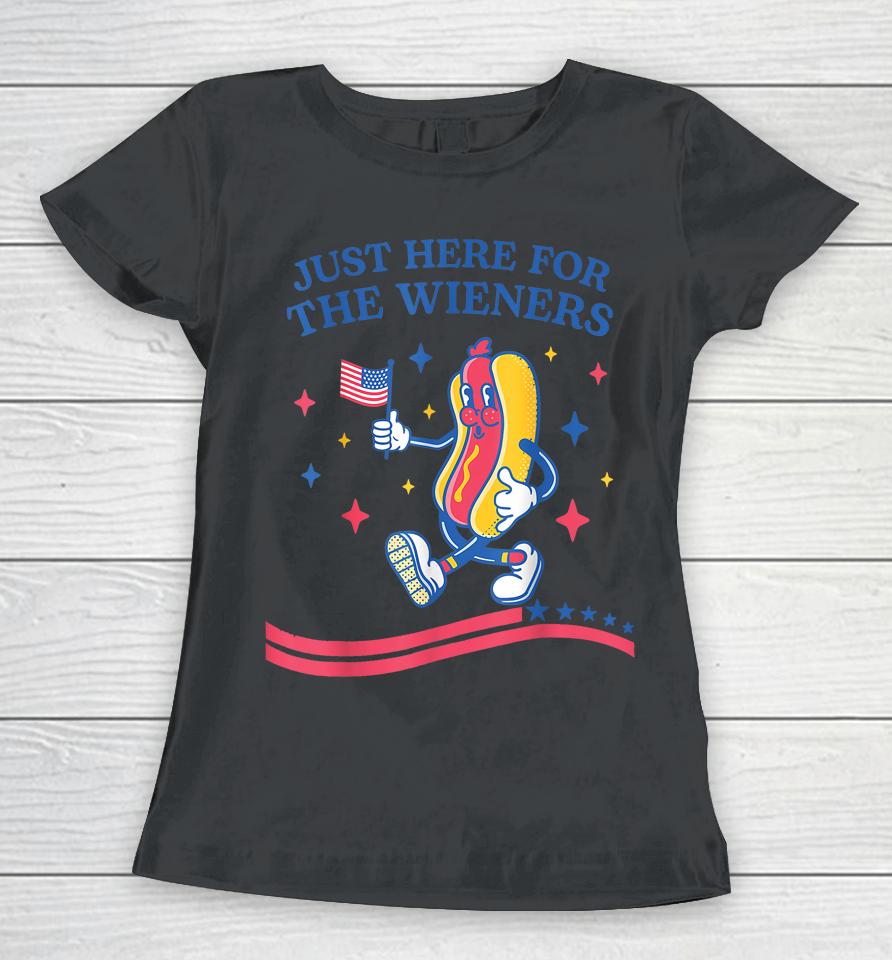 I'm Just Here For The Wieners Fourth Of July Women T-Shirt