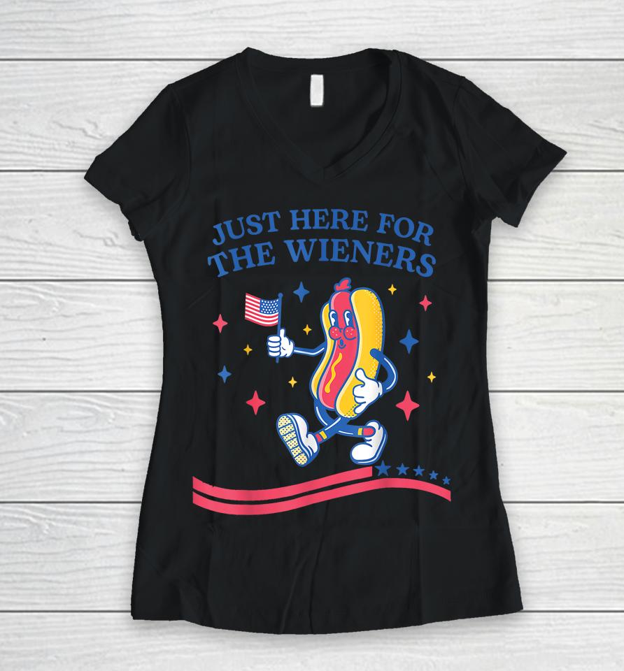 I'm Just Here For The Wieners Fourth Of July Women V-Neck T-Shirt