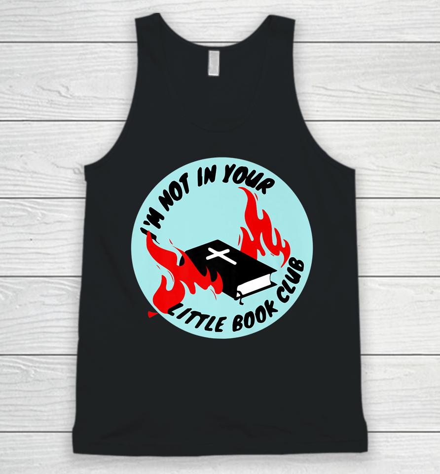 I'm Not In Your Little Book Club Unisex Tank Top