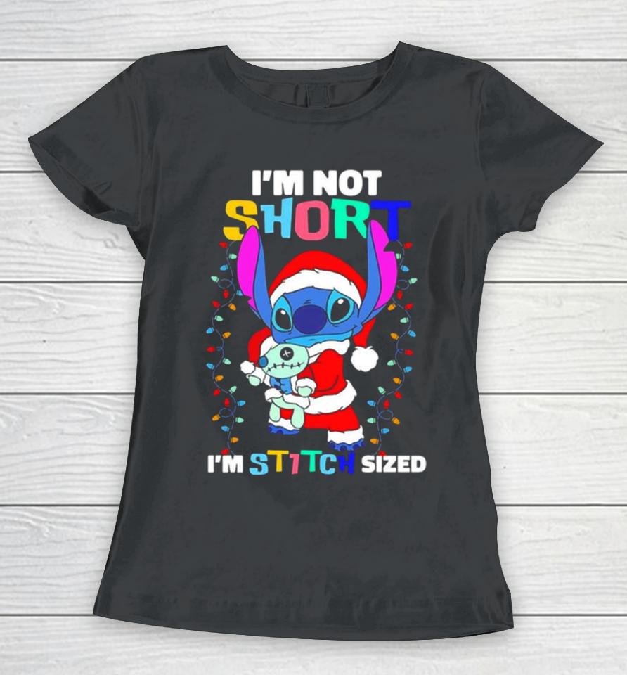 I’m Not Short Im Stitch Sized Christmas Women T-Shirt