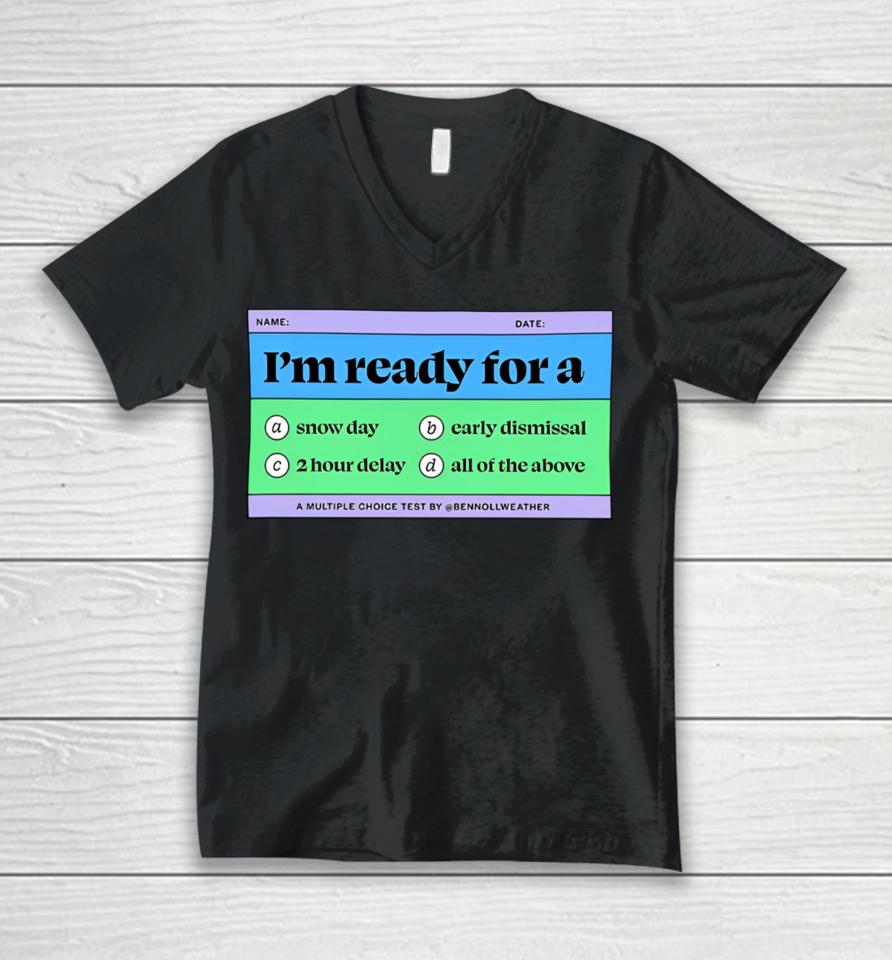 I'm Ready For A Logo Unisex V-Neck T-Shirt