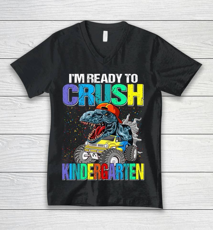 I'm Ready To Crush Kindergarten Boys Back To School Dinosaur Unisex V-Neck T-Shirt