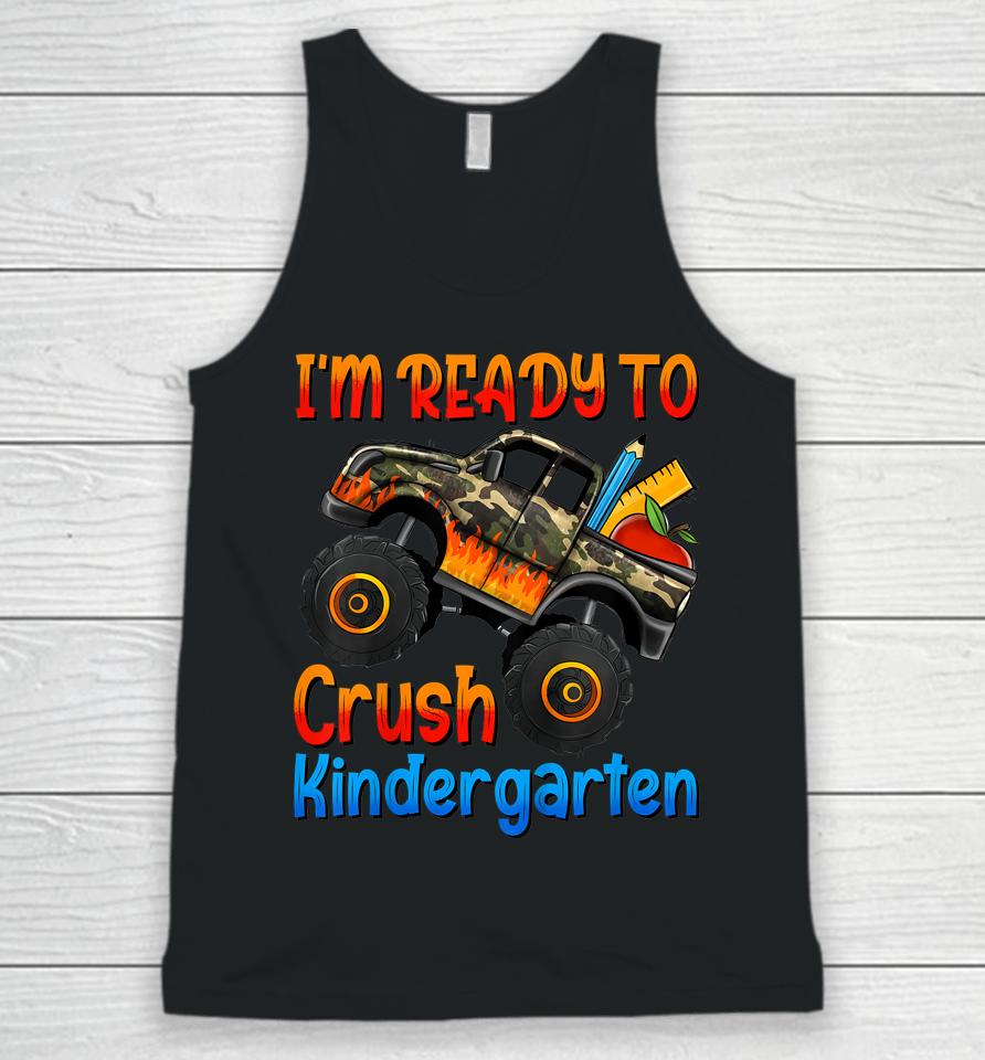 I'm Ready To Crush Kindergarten Monster Truck Boys First Day Unisex Tank Top