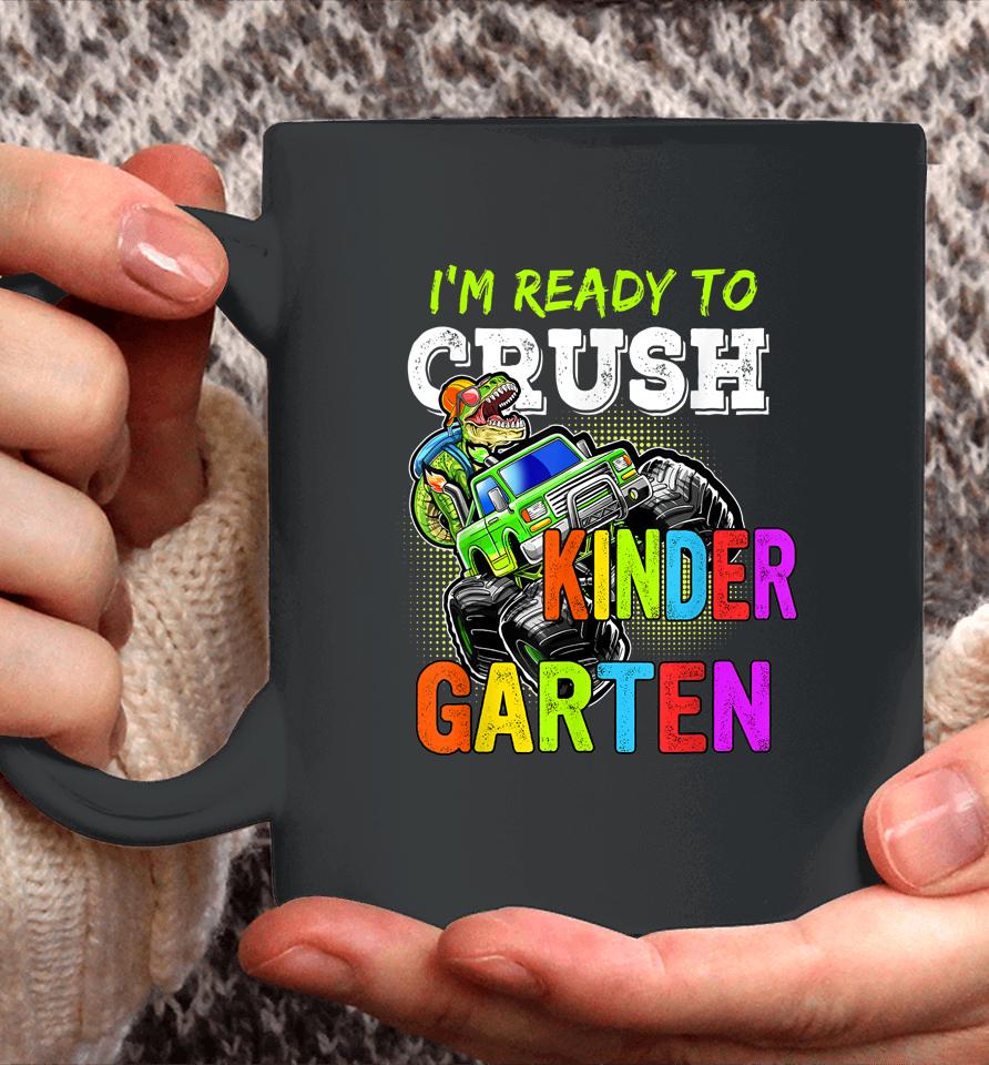 I'm Ready To Crush Kindergarten Monster Truck For Boys Girls Coffee Mug