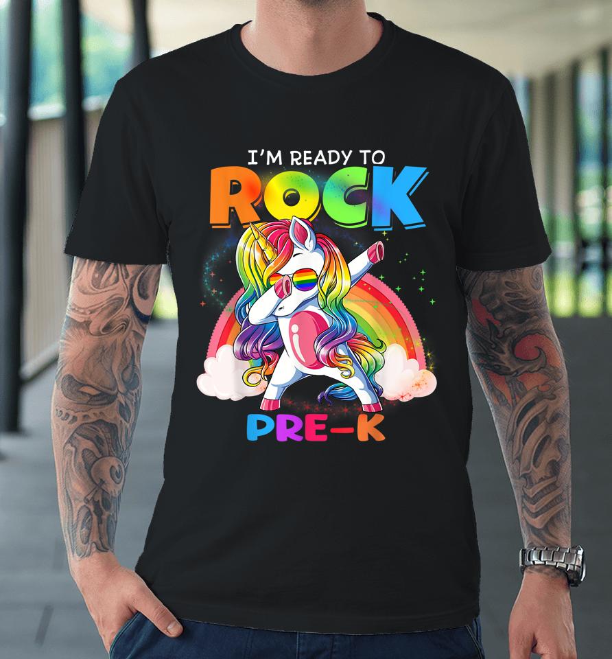 I'm Ready To Rock Pre-K Unicorn Back To School Boys Girls Premium T-Shirt