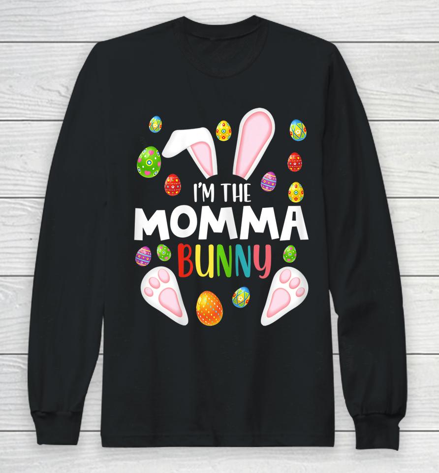I'm The Momma Bunny Matching Family Easter Long Sleeve T-Shirt