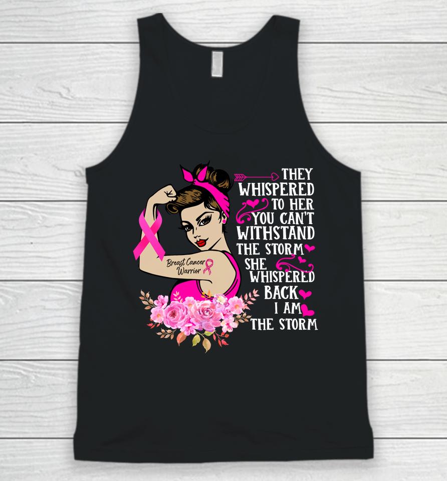 I'm The Storm Strong Women Breast Cancer Warrior Pink Ribbon Unisex Tank Top