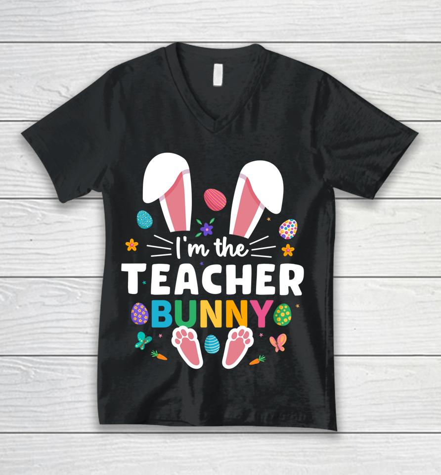 I'm The Teacher Bunny Ears &Amp; Paws Easter Day Unisex V-Neck T-Shirt